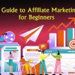 A Complete Guide to Earn Money With Affiliate Marketing for Beginners in 2023