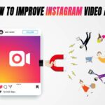 Best Ways To Improve Instagram Video Ads